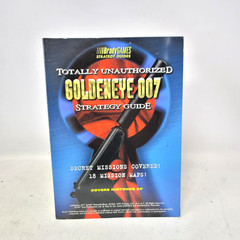 Totally Unauthorized GoldenEye 007 Strategy Guide by BradyGames Staff (1997)