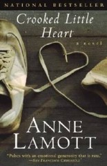 Crooked Little Heart: A Novel – Paperback By Lamott, Anne – GOOD