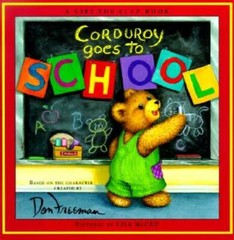 Corduroy Goes to School – School & Library Binding By Freeman, Don – GOOD