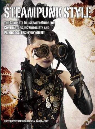 Steampunk Style – Paperback By Titan Books – GOOD