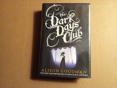 A Lady Helen Novel Ser.: The Dark Days Club by Alison Goodman (2016, Hardcover)