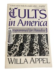 Cults in America Willa Appel 1985 First Owl Book Edition Nonfiction Henry Holt