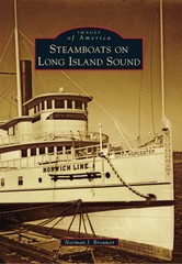 Steamboats on Long Island Sound, Connecticut, Images of America, Paperback