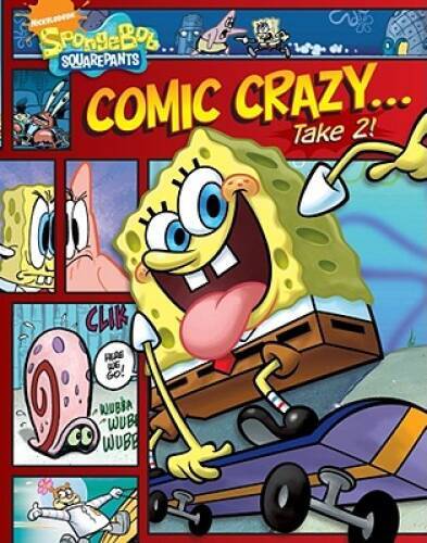 Comic Crazy . . . Take 2! (Nick Spongebob Squarepants (Simon Spotlight)) – GOOD