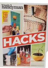 Family Handyman HACKS Hardcover Over 780 DIY Hacks Inside!