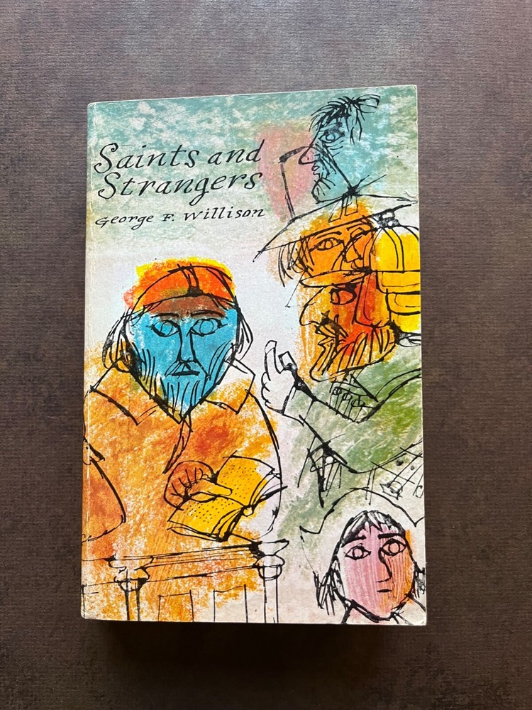 Saints and Strangers by George F Willison 1964 Paperback