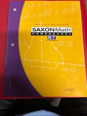 Saxon Math 8/7: 3rd Edition (Saxon Math 8/7 Homeschool)