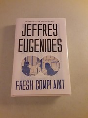 SIGNED Jeffrey Eugenides – Fresh Complaint : Stories (2017 Hardcover) Like New