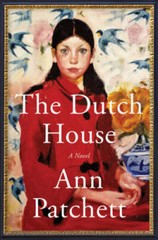 The Dutch House: A Novel – Hardcover By Patchett, Ann – GOOD