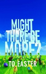Might There be More to Easter?: The Meaning of the Death and Res
