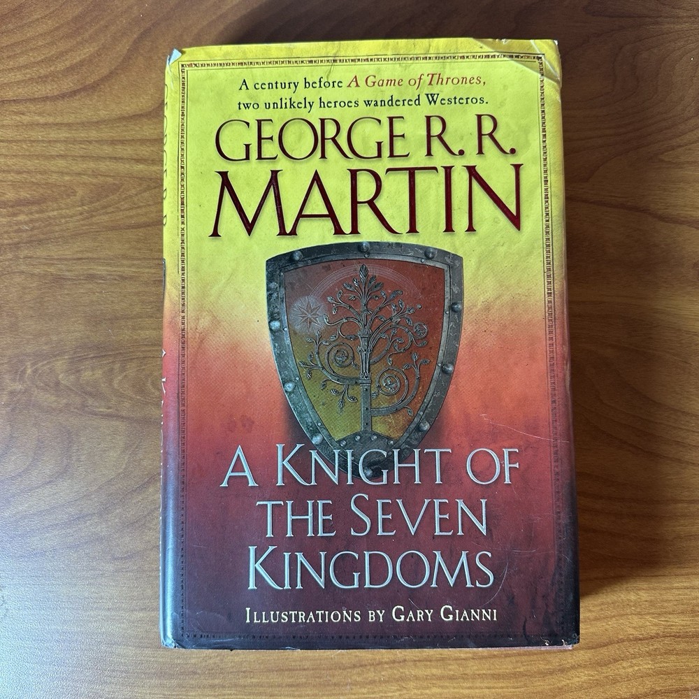 A Knight of Seven Kingdoms George R.R. Martin First 1st Edition Hardcover Book
