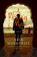 A Rising Man: A Novel – Hardcover By Mukherjee, Abir – GOOD
