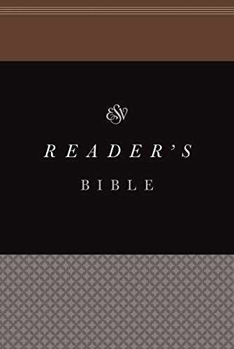 Reader’s Bible: English Standard Verson – Paperback, by Crossway – Very Good