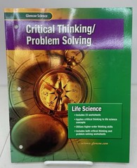 Life Science Critical Thinking Problem Solving Glencoe Workbook 2002