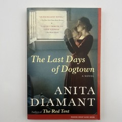 The Last Days Of Dogtown By Anita Diamant PB
