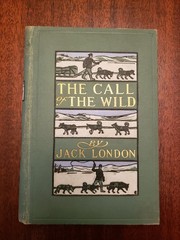 The Call of the Wild by Jack London 1st edition 1903 scarce Canadian edition