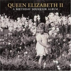 Queen Elizabeth II: A Birthday Souvenir Album by Roberts, Jane