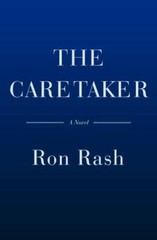 The Caretaker by Rash, Ron