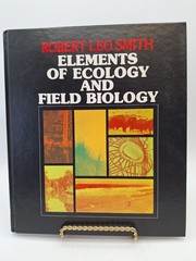 Elements of Ecology and Field Biology ~ Robert Leo Smith ~ Hardcover