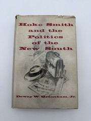 1958 Hoke Smith Politics New South Grantham HC DJ LSU Press Biography