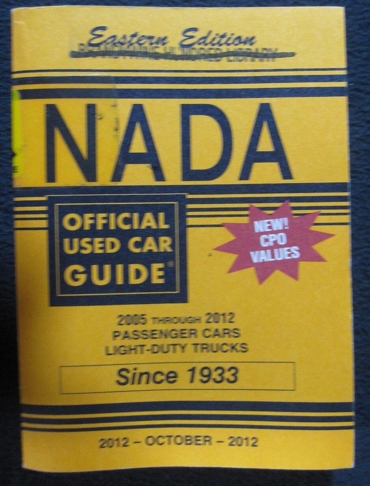 NADA Official Used Car Guide – Eastern Edition – (2005 – 2012) October 2012