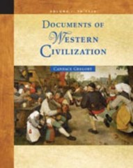 Documents of Western Civilization Volume I: To 1715 by Gregory, Candace
