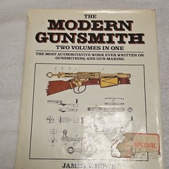 The Modern Gunsmith: Two Volumes in One by James V. Howe Paperback English