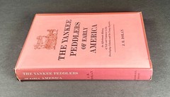 The Yankee Peddlers of Early America by J R Dolan, First 1st Ed, VG, HC, 1964