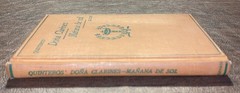 Antique 1915 Copyright Hardcover Book Quinteros’ Dona Clarines (In Spanish)