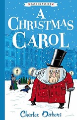 Charles Dickens: A Christmas Carol (Easy Classics): The Charles Dickens Chil…