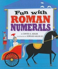Fun with Roman Numerals – Hardcover By David A. Adler – VERY GOOD