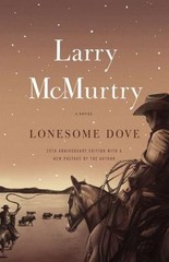 Lonesome Dove: A Novel by McMurtry, Larry