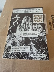 True Story of Superstition Mountains – Ripples of Lost Echo’s by Bob Ward