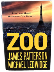 Zoo by James Patterson and Michael Ledwidge (2012, Hardcover) Book