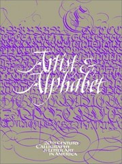 Artist & Alphabet: 20th Century Calligraphy & Letter Art in America – GOOD