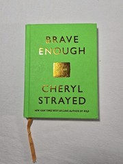 Brave Enough Hardcover Cheryl Strayed Cheryl Inspirational Motivational Book 1st