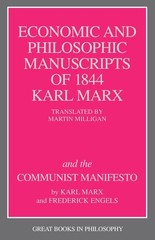 Economic and Philosophic Manuscripts of 1844 and the Communist Manifesto