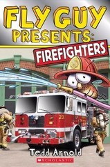 Fly Guy Presents: Firefighters; Scholastic R- 0545631602, paperback, Tedd Arnold