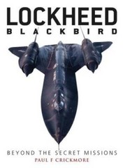 Lockheed Blackbird: Beyond the Secret Missions (General Aviation) – GOOD