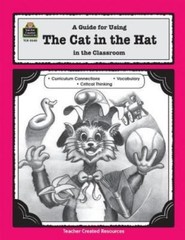 A Guide for Using the Cat in the Hat in the Classroom by Williams, Susan