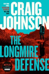 The Longmire Defense: A Longmire Mystery – Hardcover By Johnson, Craig – GOOD