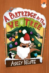 A Partridge in the We Tree – hardcover Belote, Ashley