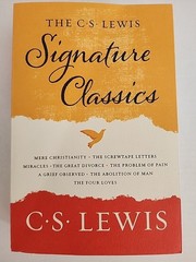 The C. S. Lewis Signature Classics Paperback First Edition 2017 Christianity