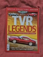 CLASSIC & SPORTS CAR (UK) Magazine Issue 30 TVR LEGENDS 2025 Collectors Edition