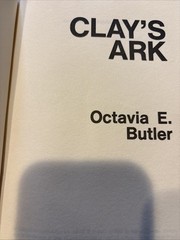 Clay’s Ark by Octavia Butler – 1984 – Book Club Edition – HC/DJ, Good