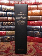 CAMPAIGNS OF GENERAL NATHAN BEDFORD FORREST – FORREST’S CAVALRY – BRAND NEW