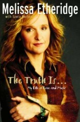 The Truth Is… My Life in Love and Music – Hardcover – GOOD