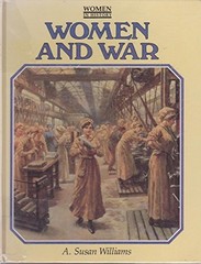 Women and War (Women in History) By A. Susan Williams