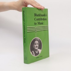 Bhatkhande’s Contribution to Music: A Historical Perspective  |  Sobhana Nayar