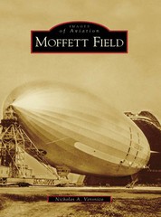 Moffett Field, California, Images of Aviation, Paperback
